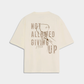 Camiseta Oversize Not Allowed Beige